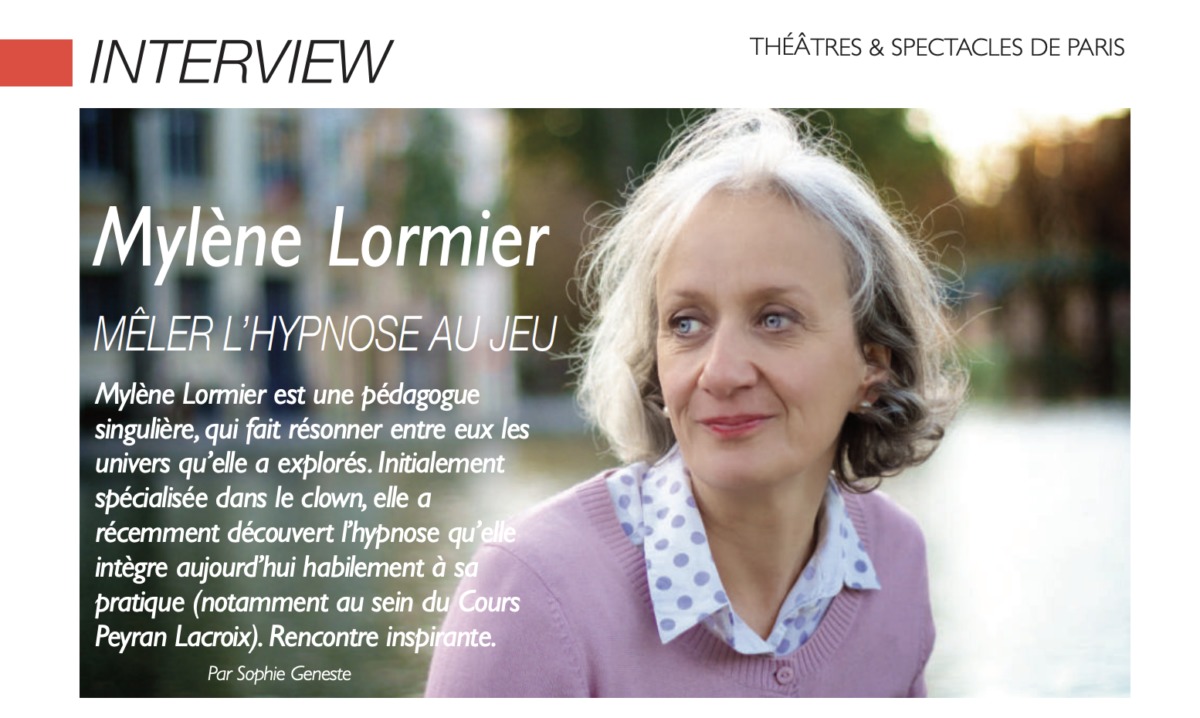 Interview de Mylène Lormier dans Théâtres et Spectacles de Paris