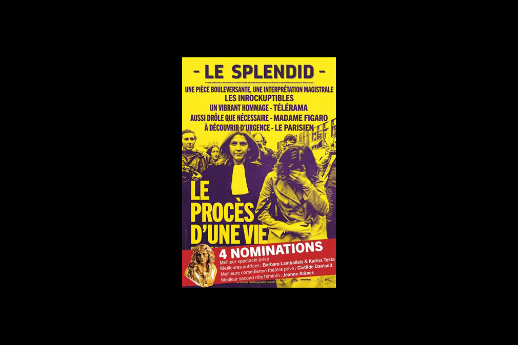 Le procès d'une Vie au Splendid